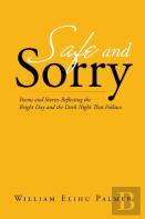 Safe And Sorry