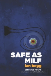 Safe As Milf - Selected Poems