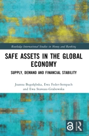 Safe Assets In The Global Economy