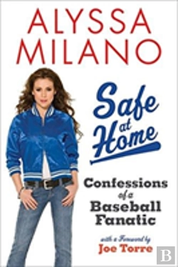 Bertrand.pt - Safe At Home Confessions Of A Baseball Fanatic