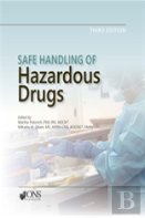 Safe Handling Of Hazardous Drugs