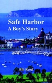Safe Harbor: A Boy'S Story