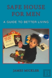 Safe House For Men