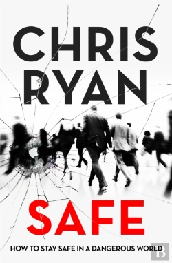 Bertrand.pt - Safe: How To Stay Safe In A Dangerous World