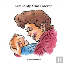 Bertrand.pt - Safe In My Arms Forever