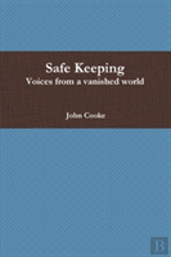 Bertrand.pt - Safe Keeping - Voices From A Vanished World