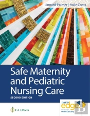Safe Maternity & Pediatric Nursing Care