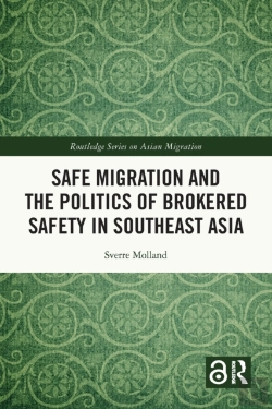 Bertrand.pt - Safe Migration And The Politics Of Brokered Safety In Southeast Asia