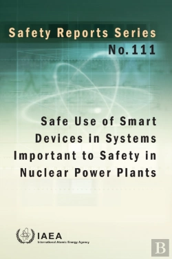 Bertrand.pt - Safe Use Of Smart Devices In Systems Important To Safety In Nuclear Power Plants