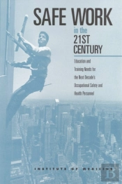 Safe Work In The 21st Century