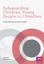 Safeguarding Children, Young People And Families