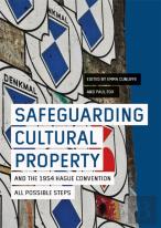 Safeguarding Cultural Property And The 1954 Hague Convention
