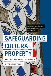 Safeguarding Cultural Property And The 1954 Hague Convention
