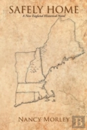 Safely Home: A New England Historical Novel