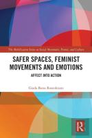 Safer Spaces, Feminist Movements And Emotions