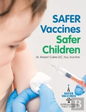Safer Vaccines, Safer Children