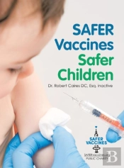 Safer Vaccines, Safer Children