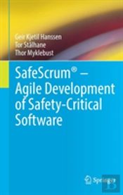 Safescrumâ® Â€“ Agile Development Of Safety-Critical Software