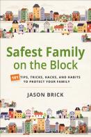 Safest Family On The Block