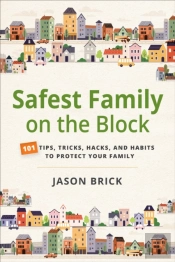 Safest Family On The Block
