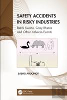 Safety Accidents In Risky Industries