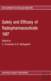 Safety And Efficacy Of Radiopharmaceuticals 1987