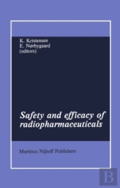 Safety And Efficacy Of Radiopharmaceuticals