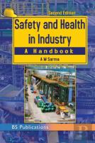 Safety And Health In Industry.