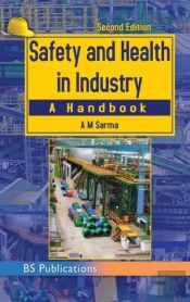 Safety And Health In Industry.