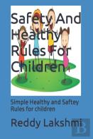 Safety And Healthy Rules For Children