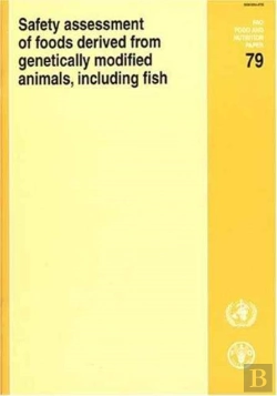 Bertrand.pt - Safety Assessment Of Foods Derived From Genetically Modified Animals, Including Fish