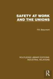 Safety At Work And The Unions