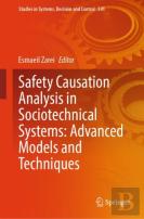 Safety Causation Analysis In Sociotechnical Systems: Advanced Models And Techniques