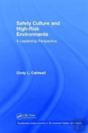 Safety Culture And High-Risk Environments