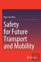 Safety For Future Transport And Mobility