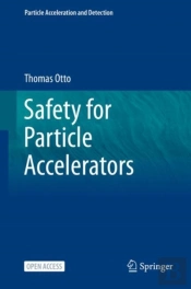 Safety For Particle Accelerators