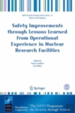 Bertrand.pt - Safety Improvements Through Lessons Learned From Operational Experience In Nuclear Research Facilities