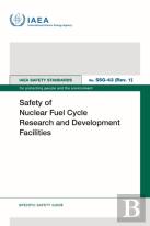 Safety Of Nuclear Fuel Cycle Research And Development Facilities