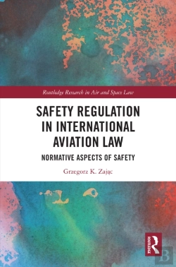Bertrand.pt - Safety Regulation In International Aviation Law