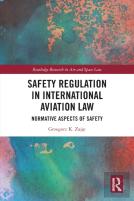 Safety Regulation In International Aviation Law
