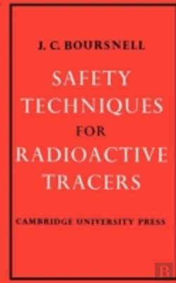 Bertrand.pt - Safety Techniques For Radioactive Tracers