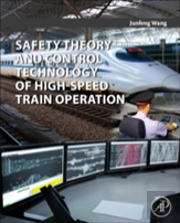 Safety Theory And Control Technology Of High-Speed Train Operation
