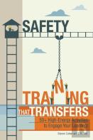 Safety Training That Transfers