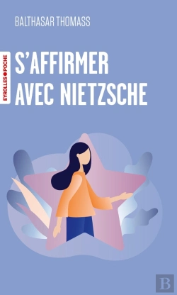 Bertrand.pt - S'Affirmer Avec Nietzsche