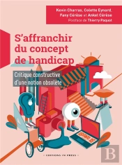 S'Affranchir Du Concept De Handicap : Critique Constructive D'Une Notion Obsolète