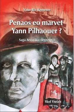 Bertrand.pt - Saga Arvorika Tome 1 : Penaos Eo Marvet Yann Pilhaouer ?