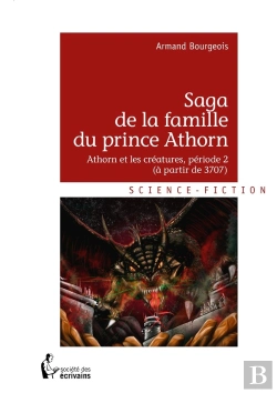 Bertrand.pt - Saga De La Famille Du Prince Athorn