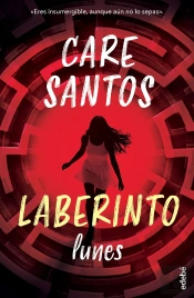 Saga Del Laberinto. Lunes