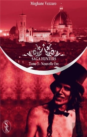 Saga Hunters 3 : Nouvelle Ere