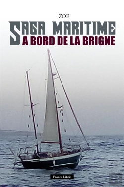 Bertrand.pt - Saga Maritime : À Bord De La Brigne